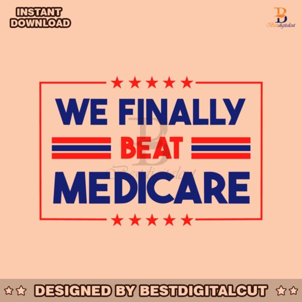 we-finally-beat-medicare-presidental-election-svg