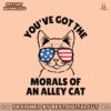 you-have-got-the-morals-of-an-alley-cat-funny-election-svg