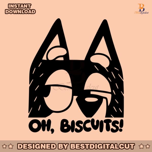 bluey-bandit-oh-biscuits-funny-cartoon-svg