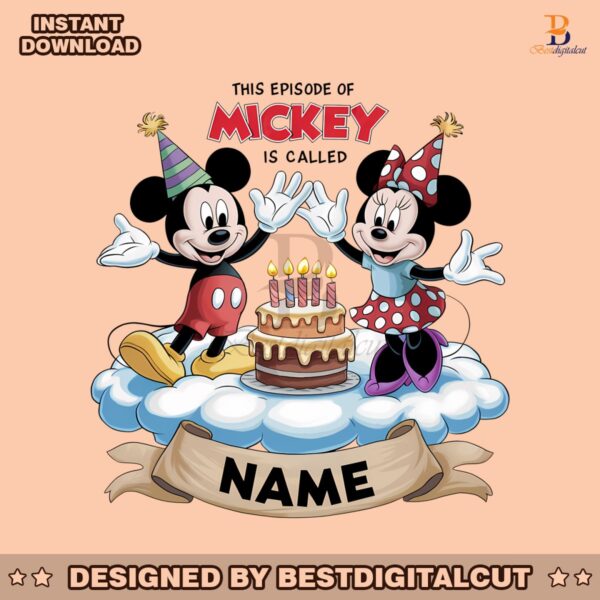 custom-this-episode-of-mickey-is-called-birthday-png