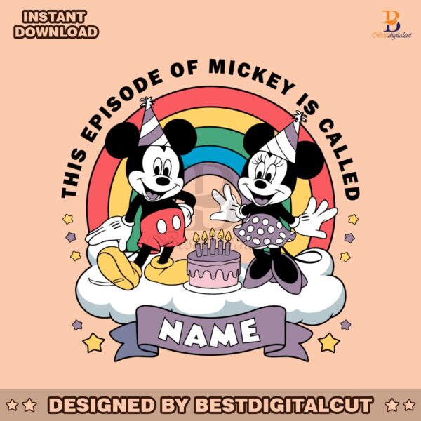 personalized-this-episode-of-mickey-is-called-name-svg