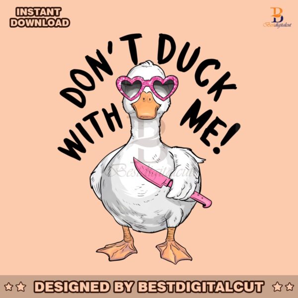 dont-duck-with-me-funny-meme-png