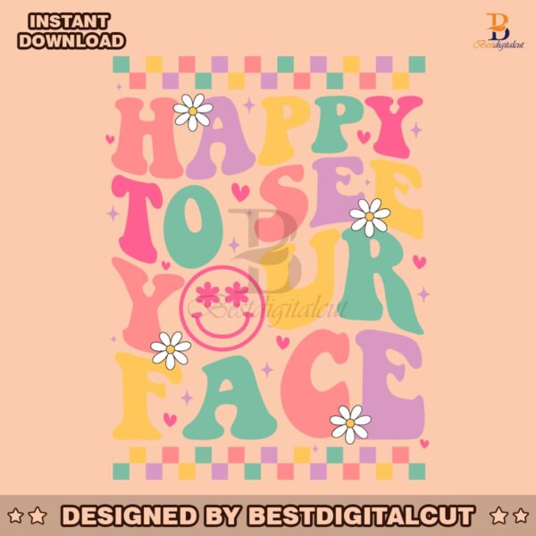 teacher-back-to-school-happy-to-see-your-face-svg