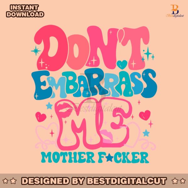 espresso-dont-embarrass-me-mother-fucker-svg