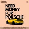 funny-need-money-for-porsche-png