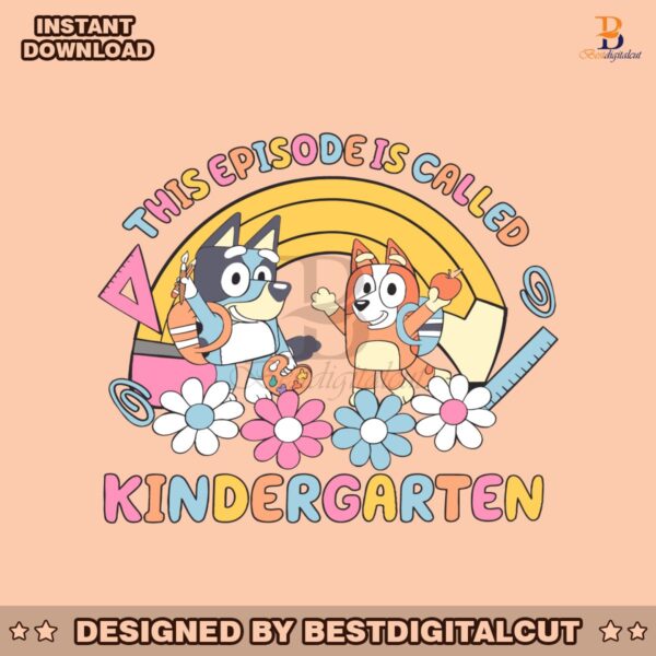 bluey-bingo-this-episode-is-called-kindergarten-svg