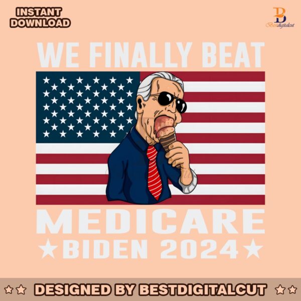 we-finally-beat-medicare-biden-2024-campaign-png