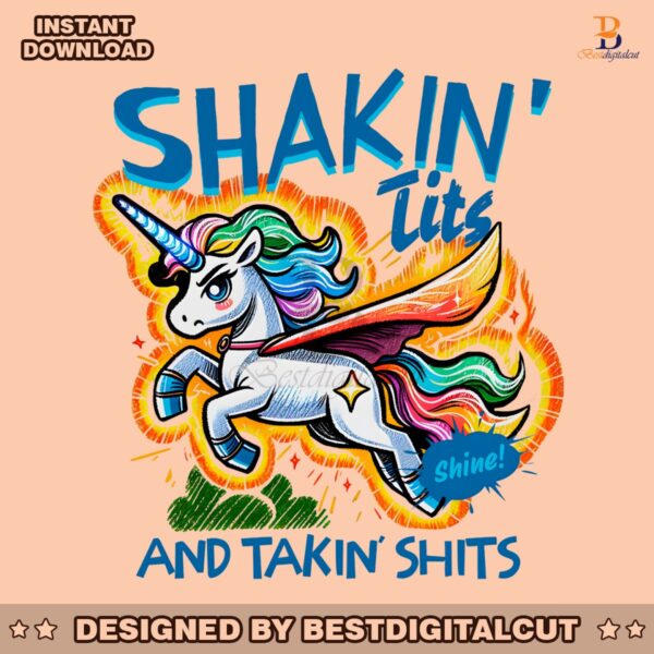 funny-unicorn-shakin-tits-and-takin-shits-png