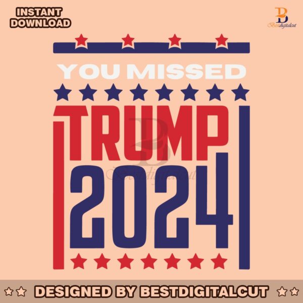 retro-you-missed-trump-2024-svg