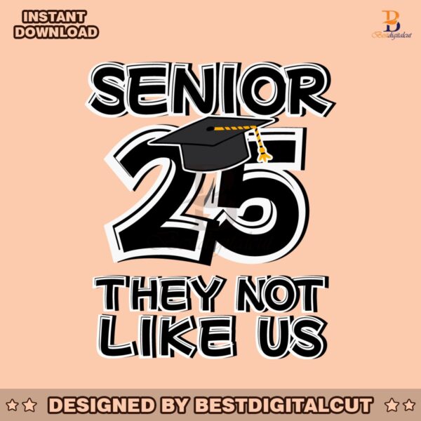 funny-senior-25-they-not-like-us-svg