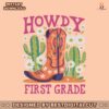howdy-first-grade-first-day-of-school-png