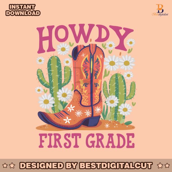 howdy-first-grade-first-day-of-school-png