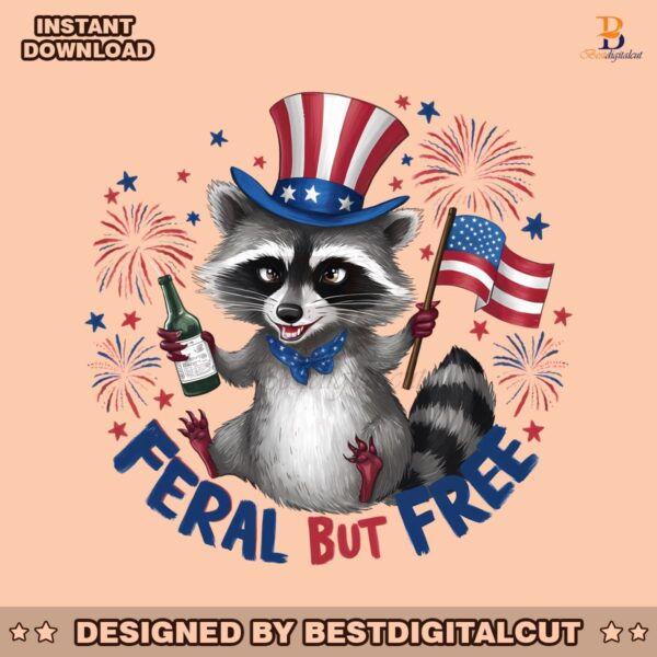 happy-4th-of-july-feral-but-free-png