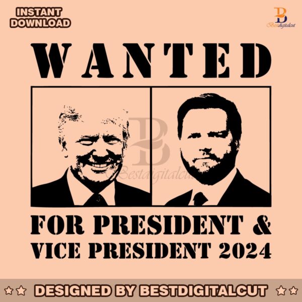 wanted-for-president-and-vice-president-2024-svg