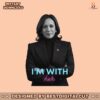 im-with-her-kamala-harris-presidential-election-png