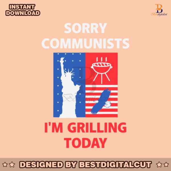 sorry-communists-im-grilling-today-svg