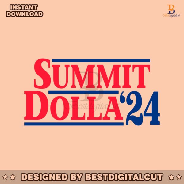 retro-summit-dolla-24-funny-election-svg