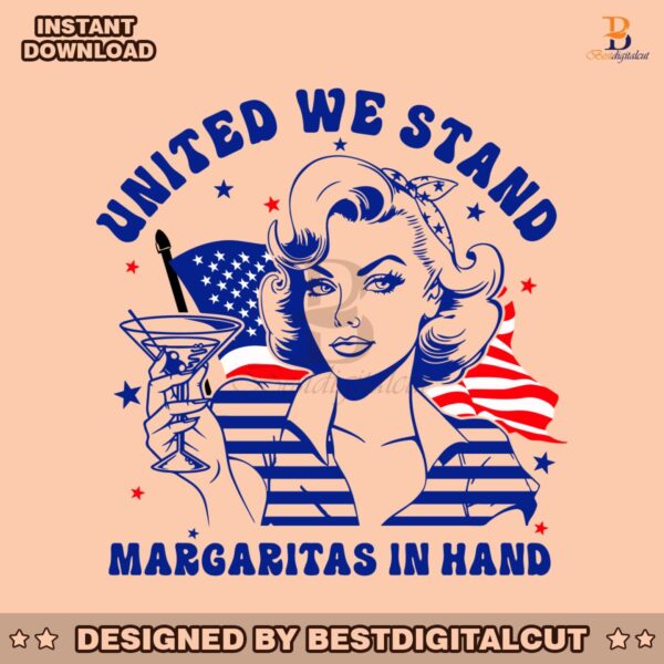 4th-of-july-united-we-stand-margarita-in-hand-svg