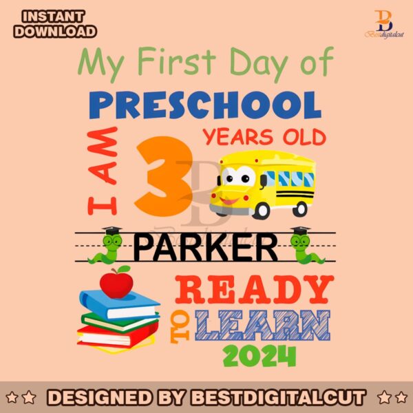 personalized-name-my-first-day-of-preschool-png