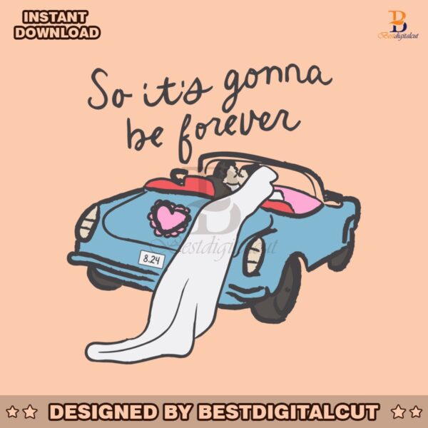 so-its-gonna-be-forever-bride-and-groom-svg