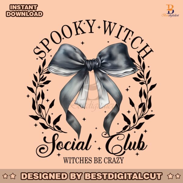 spooky-witch-social-club-witches-be-crazy-png