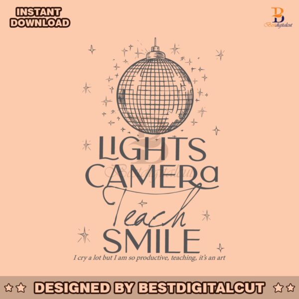 lights-camera-teach-smile-i-cry-a-lot-svg