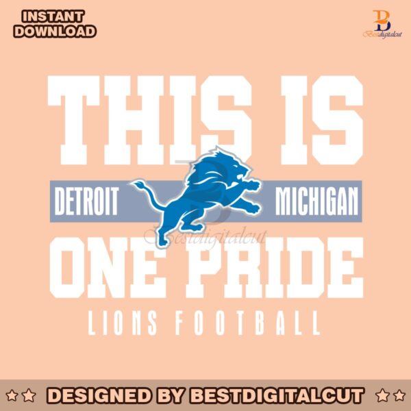 this-is-detroit-michigan-one-pride-lions-football-svg