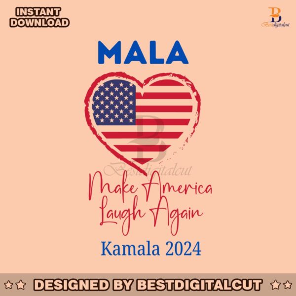 mala-make-america-laugh-again-kamala-2024-svg