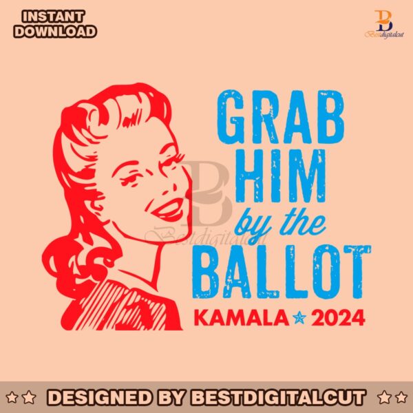 grab-him-by-the-ballot-kamala-2024-svg