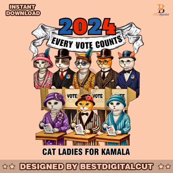 2024-every-vote-counts-cat-ladies-for-kamala-png