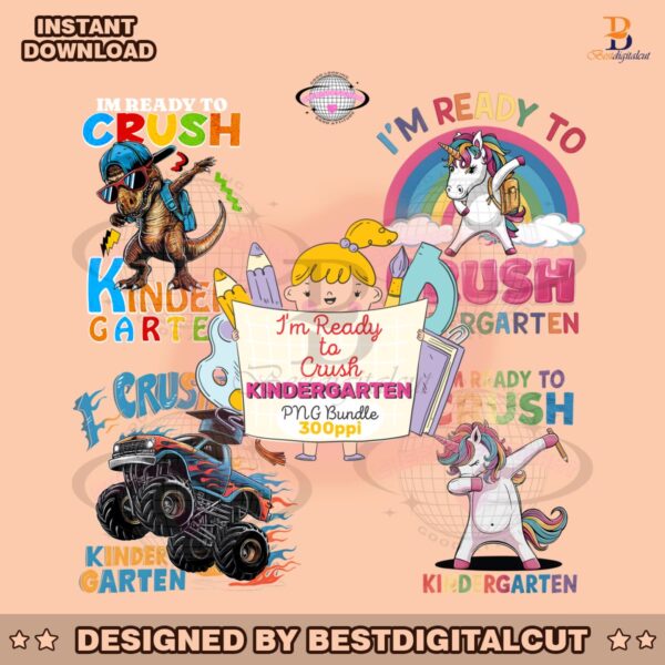 im-ready-to-crush-kindergarten-bundle-png