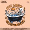 live-laugh-toaster-bath-skeleton-svg