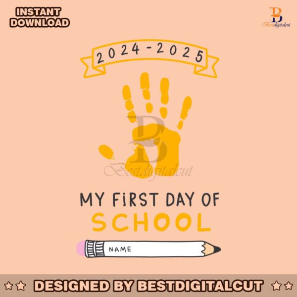 first-day-of-school-2024-2025-memory-keepsake-svg