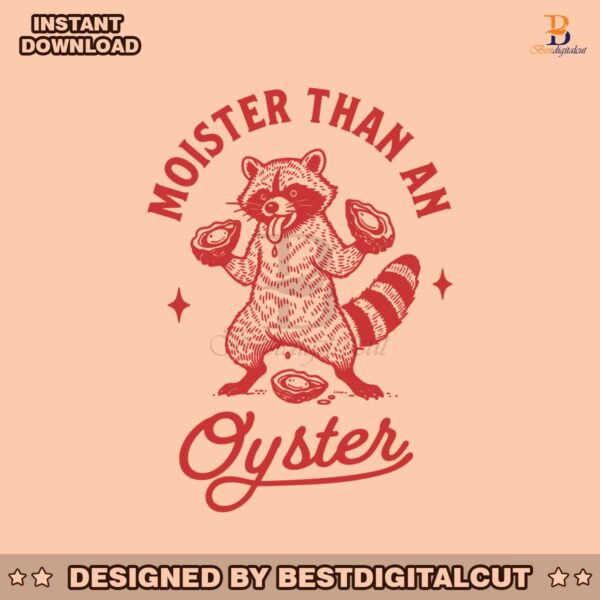 funny-moister-than-an-oyster-svg