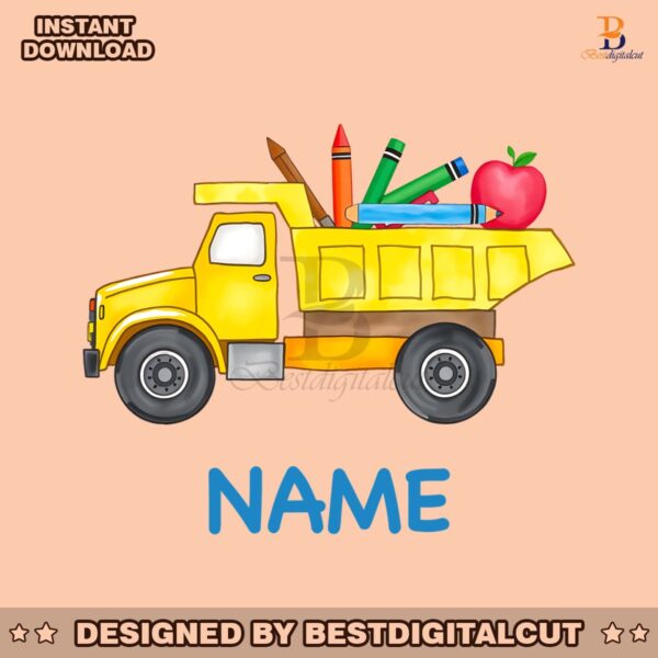 personalized-dump-truck-name-back-to-school-png