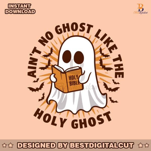 aint-no-ghost-like-the-holy-ghost-svg