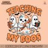 teaching-my-boos-spooky-teacher-svg