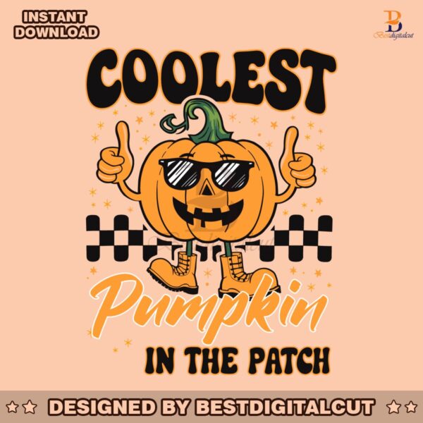 funny-coolest-pumpkin-in-the-patch-svg