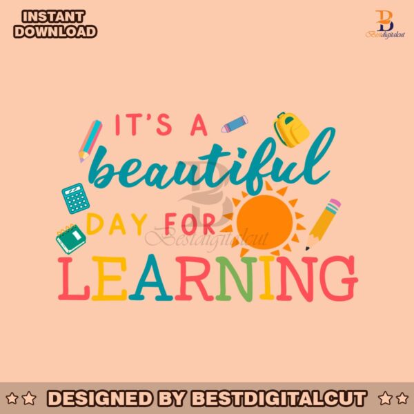 its-a-beautiful-day-for-learning-svg