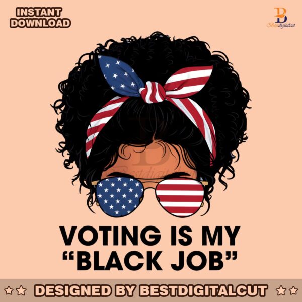 voting-is-my-black-job-american-girl-png