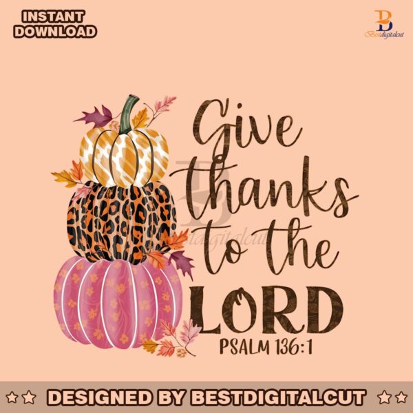 give-thanks-to-the-lord-fall-pumpkin-stack-thanksgiving-png