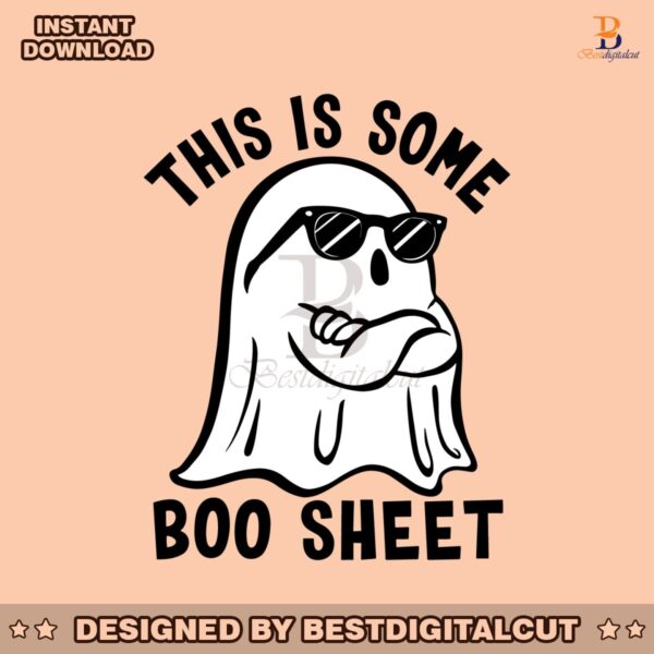 this-is-some-boo-sheet-cute-cool-ghost-halloween-svg