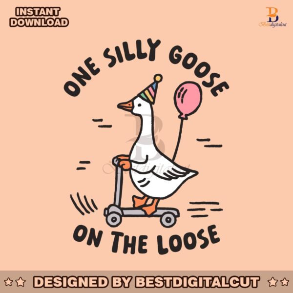 funny-one-silly-goose-on-the-lose-svg