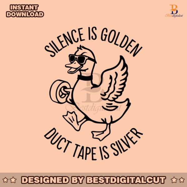 silence-is-golden-sarcastic-duct-tape-is-silver-svg