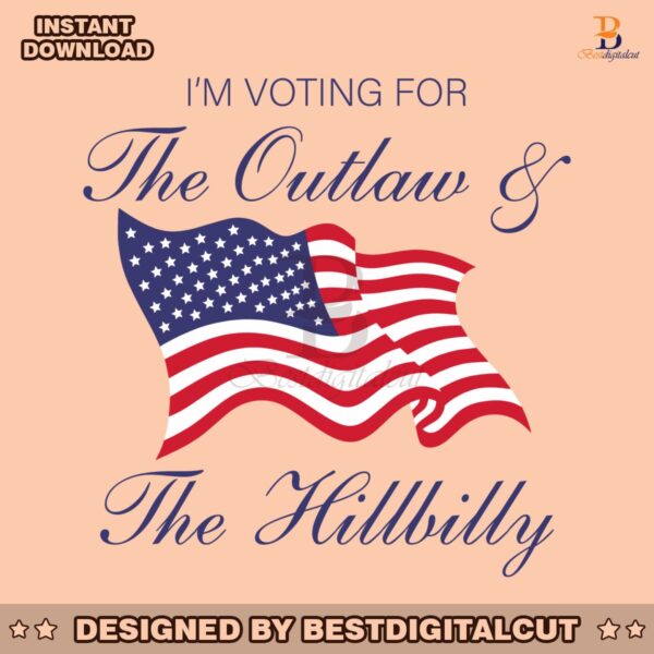 im-voting-for-the-outlaw-and-the-hillbilly-svg