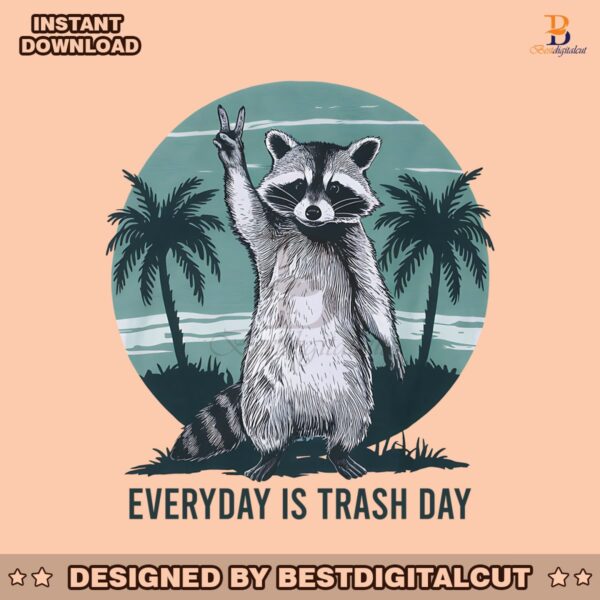 everyday-is-trash-day-raccoon-png