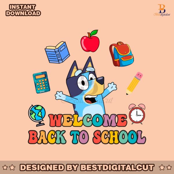 welcome-back-to-school-bluey-cartoon-svg