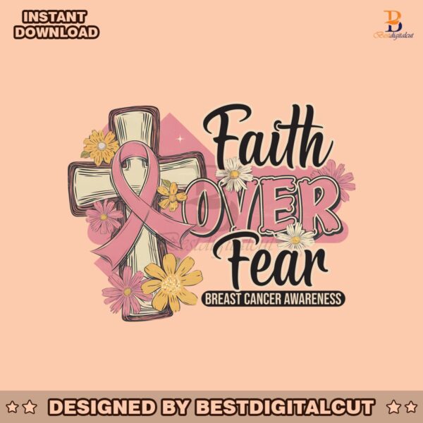 faith-over-fear-breast-cancer-awareness-png