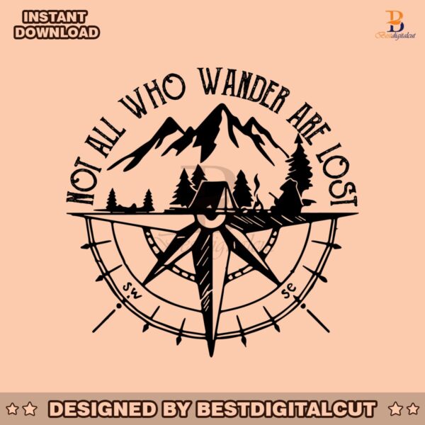 not-all-who-wander-are-lost-svg