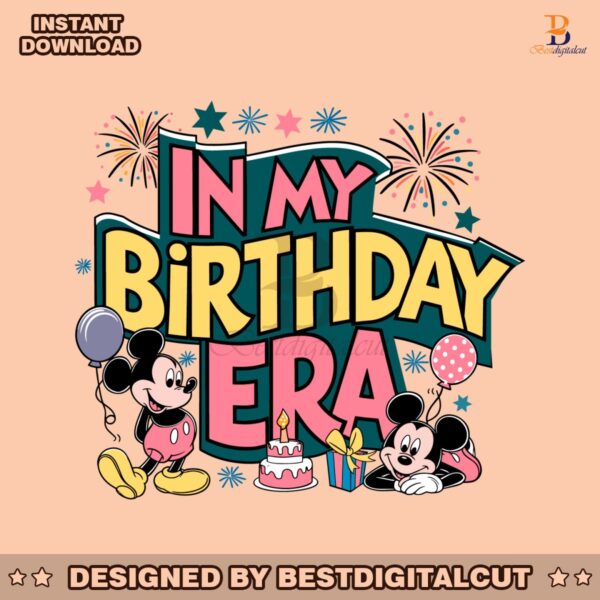 retro-in-my-birthday-era-disney-party-svg